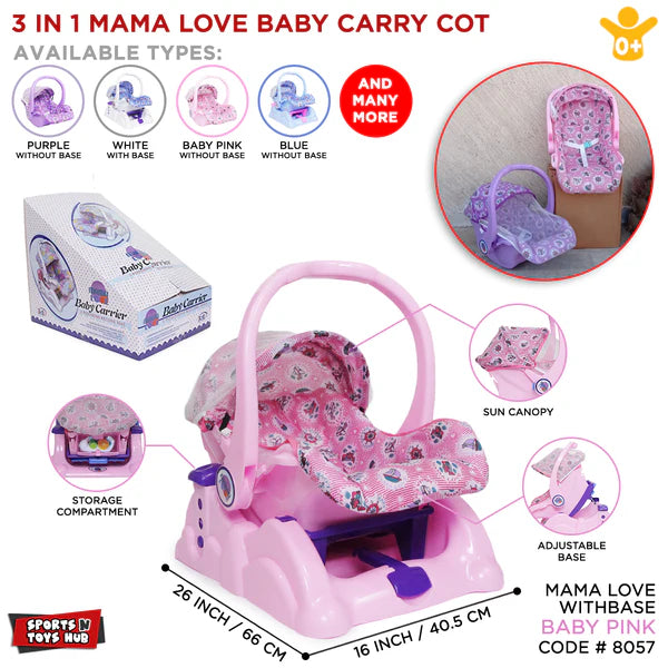 Mama Love 3 in 1 Carry Cot With Base